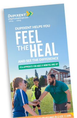 Download the Dupixent® (dupilumab) Patient Brochure for Uncontrolled Moderate-to-Severe Eczema (Atopic Dermatitis)